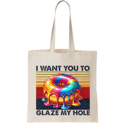 I Want You To Glaze My Hole Sarcastic Dirty Donut Bag