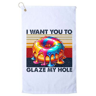I Want You To Glaze My Hole Sarcastic Dirty Donut Golf Towel