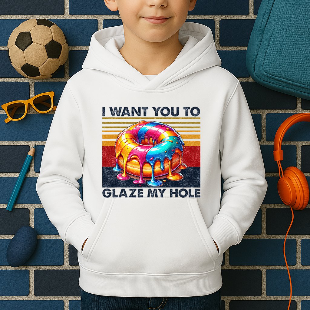 I Want You To Glaze My Hole Sarcastic Dirty Donut Kids Hoodie