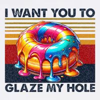 I Want You To Glaze My Hole Sarcastic Dirty Donut Wool Snapback Cap