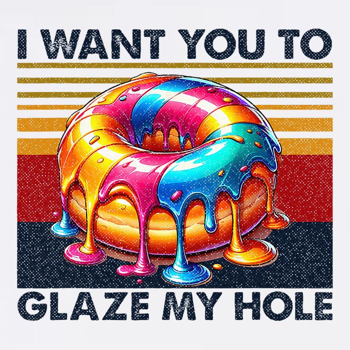 I Want You To Glaze My Hole Sarcastic Dirty Donut Wool Snapback Cap