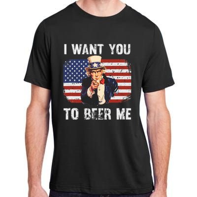 I Want You To Beer Me Funny Patriotic Usa Adult ChromaSoft Performance T-Shirt