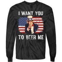 I Want You To Beer Me Funny Patriotic Usa Tie-Dye Long Sleeve Shirt