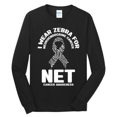I Wear Zebra for Neuroendocrine Cancer Awareness NET Cancer Tall Long Sleeve T-Shirt