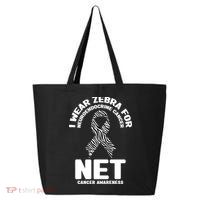 I Wear Zebra for Neuroendocrine Cancer Awareness NET Cancer 25L Jumbo Tote