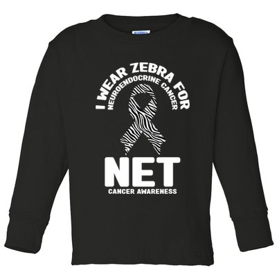 I Wear Zebra for Neuroendocrine Cancer Awareness NET Cancer Toddler Long Sleeve Shirt