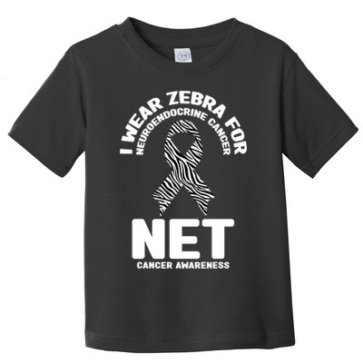 I Wear Zebra for Neuroendocrine Cancer Awareness NET Cancer Toddler T-Shirt