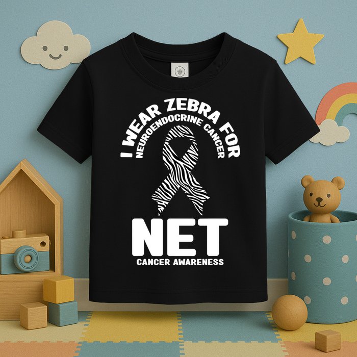 I Wear Zebra for Neuroendocrine Cancer Awareness NET Cancer Toddler T-Shirt