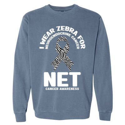 I Wear Zebra for Neuroendocrine Cancer Awareness NET Cancer Garment-Dyed Sweatshirt