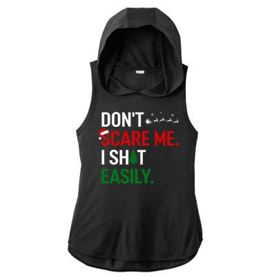 Inappropriate Xmas DonT Scare Me I Shit Easily Embarrassing Ladies PosiCharge Tri-Blend Wicking Draft Hoodie Tank