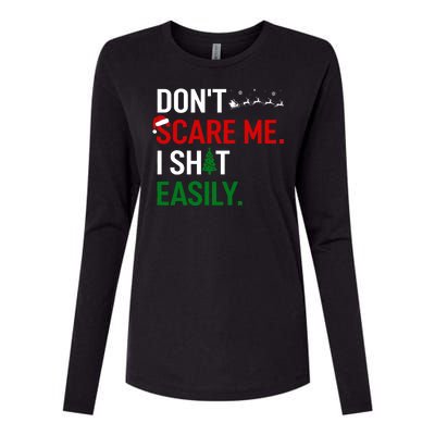 Inappropriate Xmas DonT Scare Me I Shit Easily Embarrassing Womens Cotton Relaxed Long Sleeve T-Shirt