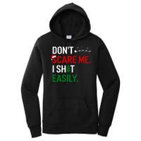 Inappropriate Xmas DonT Scare Me I Shit Easily Embarrassing Women's Pullover Hoodie