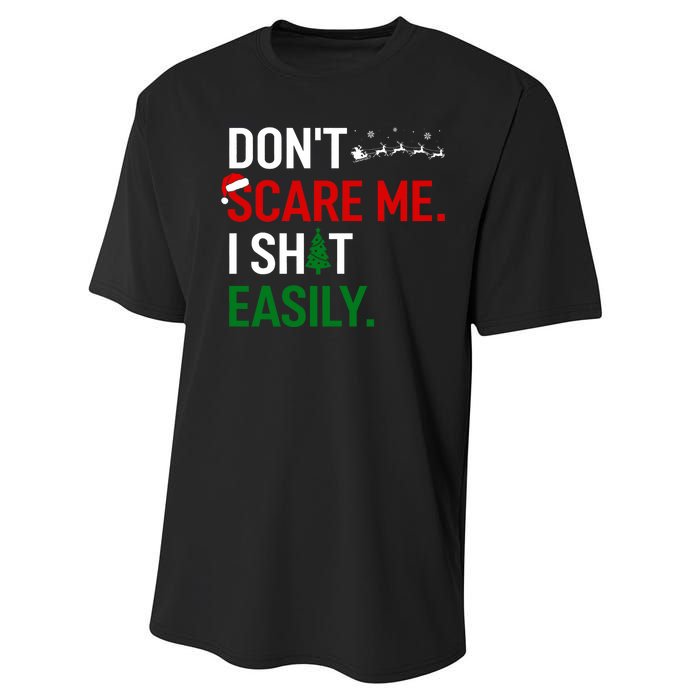 Inappropriate Xmas DonT Scare Me I Shit Easily Embarrassing Performance Sprint T-Shirt