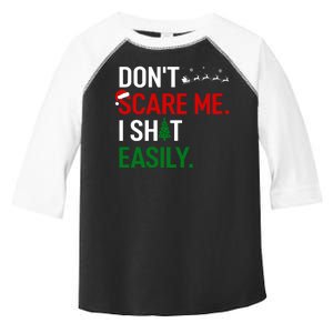 Inappropriate Xmas DonT Scare Me I Shit Easily Embarrassing Toddler Fine Jersey T-Shirt