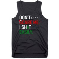 Inappropriate Xmas DonT Scare Me I Shit Easily Embarrassing Tank Top