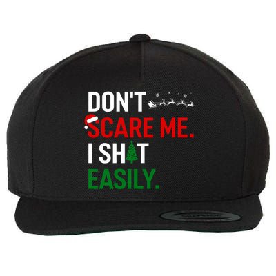 Inappropriate Xmas DonT Scare Me I Shit Easily Embarrassing Wool Snapback Cap