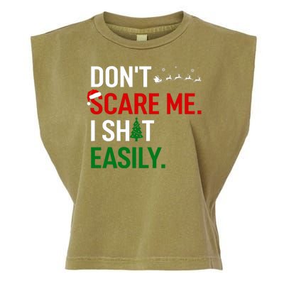 Inappropriate Xmas DonT Scare Me I Shit Easily Embarrassing Garment-Dyed Women's Muscle Tee