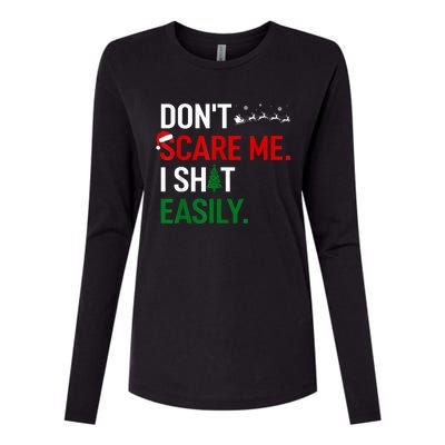 Inappropriate Xmas DonT Scare Me I Shit Easily Embarrassing Womens Cotton Relaxed Long Sleeve T-Shirt