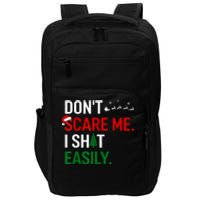 Inappropriate Xmas DonT Scare Me I Shit Easily Embarrassing Impact Tech Backpack