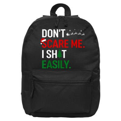 Inappropriate Xmas DonT Scare Me I Shit Easily Embarrassing 16 in Basic Backpack