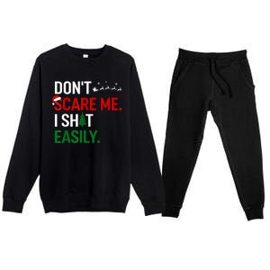 Inappropriate Xmas DonT Scare Me I Shit Easily Embarrassing Premium Crewneck Sweatsuit Set