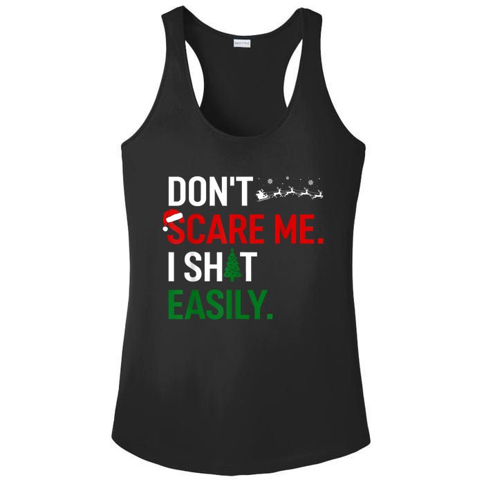 Inappropriate Xmas DonT Scare Me I Shit Easily Embarrassing Ladies PosiCharge Competitor Racerback Tank