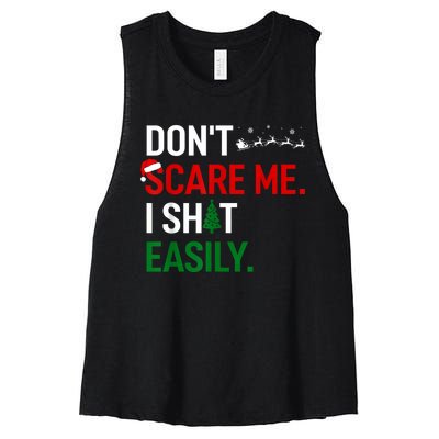 Inappropriate Xmas DonT Scare Me I Shit Easily Embarrassing Women's Racerback Cropped Tank