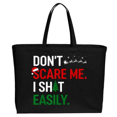 Inappropriate Xmas DonT Scare Me I Shit Easily Embarrassing Cotton Canvas Jumbo Tote