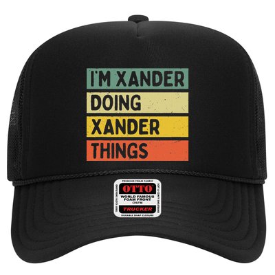 IM Xander Doing Xander Things Funny Personalized Quote Trucker Hat