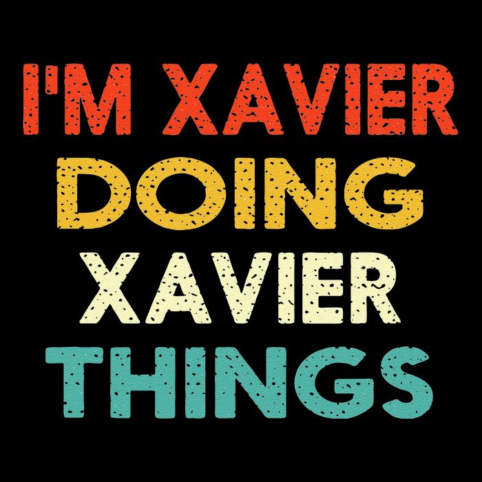 I'm Xavier Doing Xavier Things Funny Vintage Birthday Gift Backpack