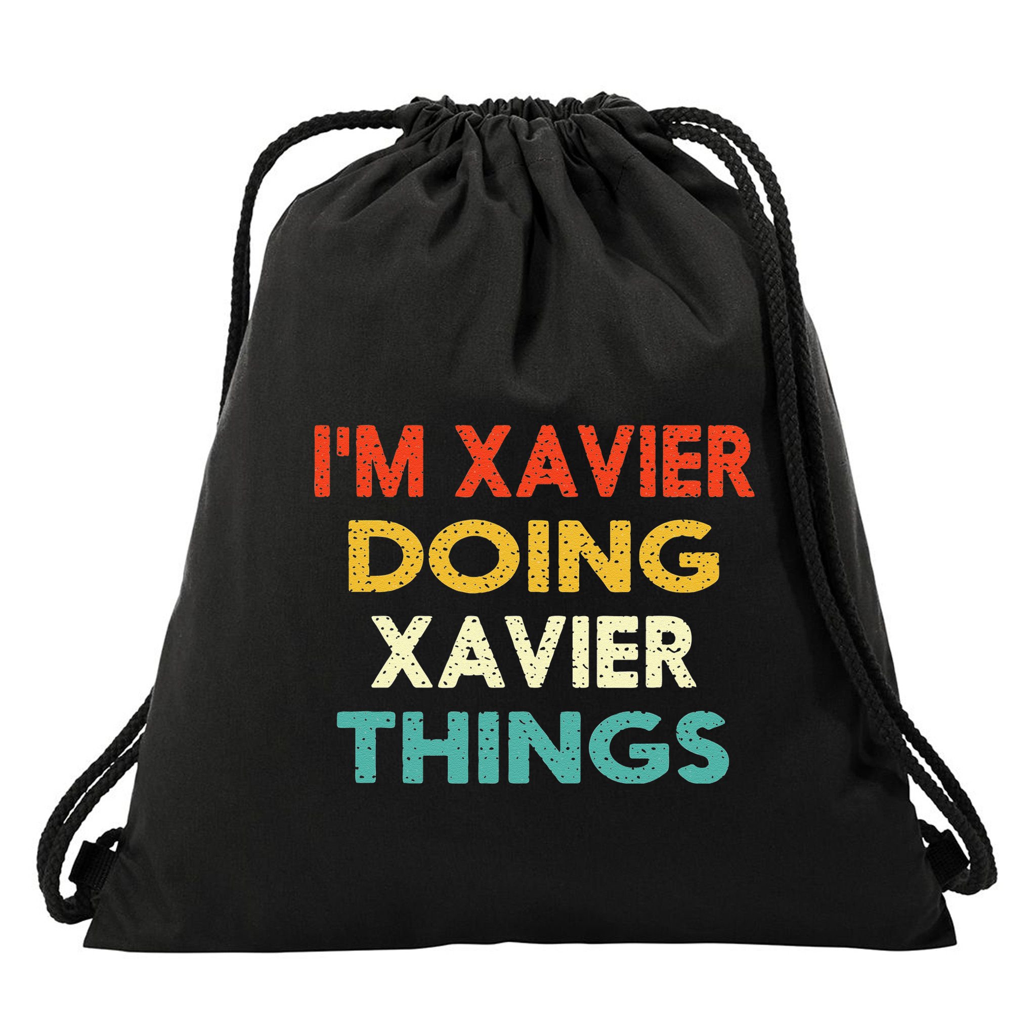 I'm Xavier Doing Xavier Things Funny Vintage Birthday Gift Drawstring Bag