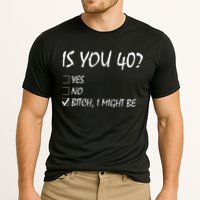 Is You 40 Funny 40th Birthday 40 Year Old Birthday Party Cooling Performance Crew T-Shirt