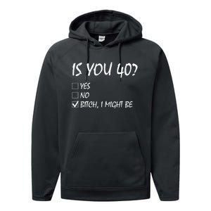 Is You 40? funny 40th Birthday, 40 Year Old, Birthday Party Performance Fleece Hoodie