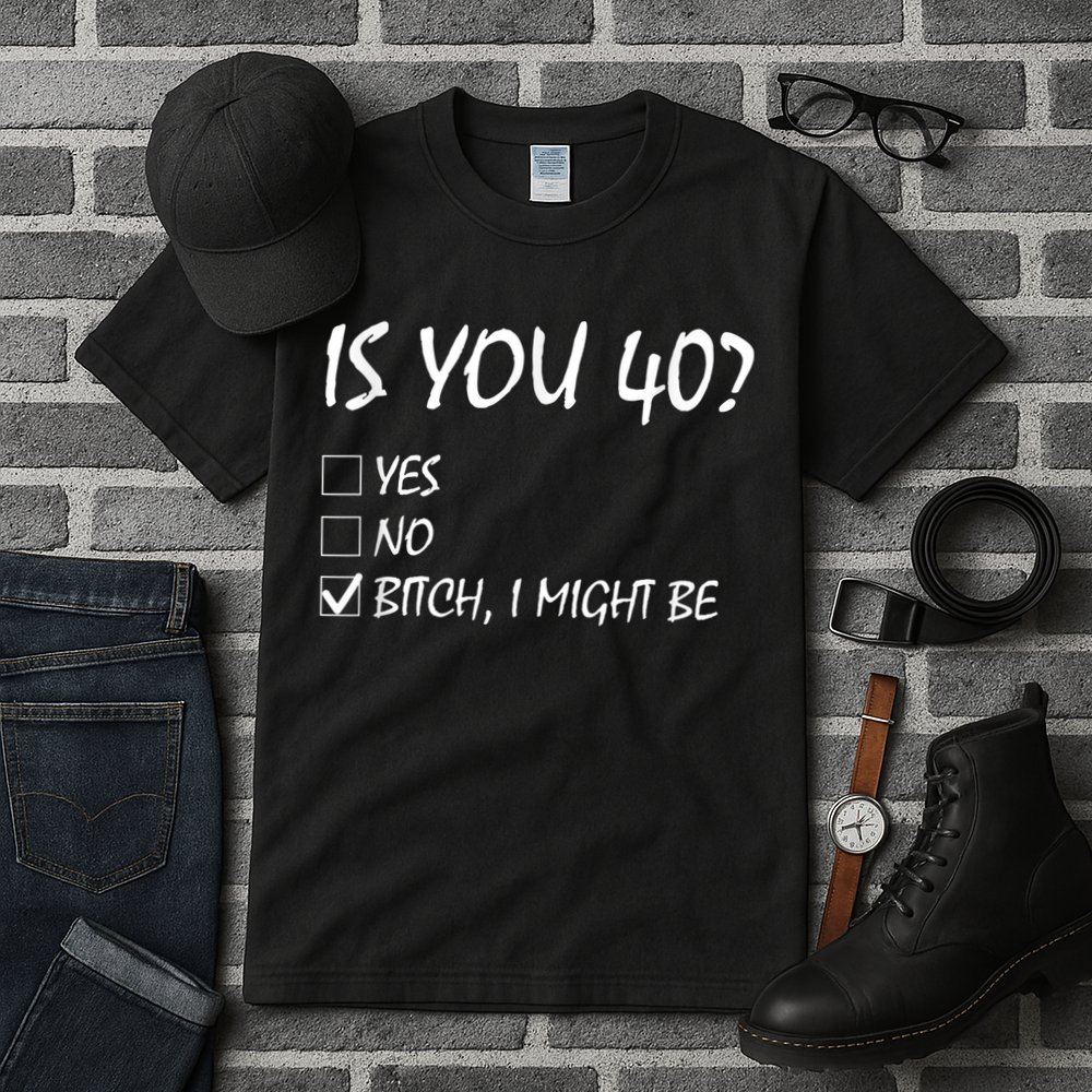 Is You 40? funny 40th Birthday, 40 Year Old, Birthday Party Tall T-Shirt