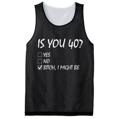 Is You 40? funny 40th Birthday, 40 Year Old, Birthday Party Mesh Reversible Basketball Jersey Tank