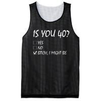 Is You 40? funny 40th Birthday, 40 Year Old, Birthday Party Mesh Reversible Basketball Jersey Tank