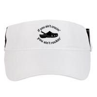If You AinT Crocin You AinT Rockin Adult Drive Performance Visor