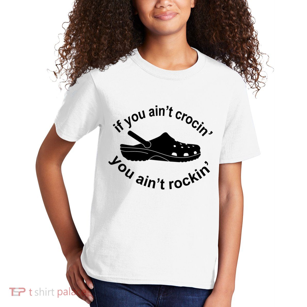 If You AinT Crocin You AinT Rockin Kids T-Shirt