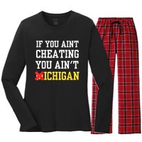 If You Aint Cheating You AinT Michigan Women's Long Sleeve Flannel Pajama Set 