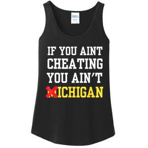 If You Aint Cheating You AinT Michigan Ladies Essential Tank