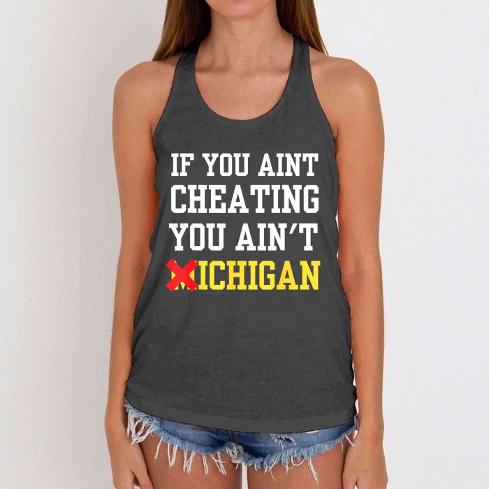 If You Aint Cheating You AinT Michigan Women's Knotted Racerback Tank