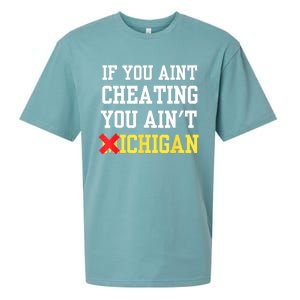 If You Aint Cheating You AinT Michigan Sueded Cloud Jersey T-Shirt