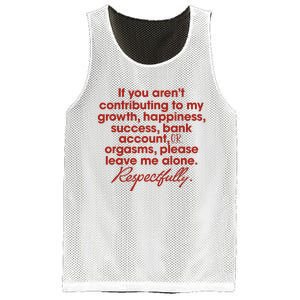 If You ArenT Contributing To Growth Happiness Please Leave Mesh Reversible Basketball Jersey Tank