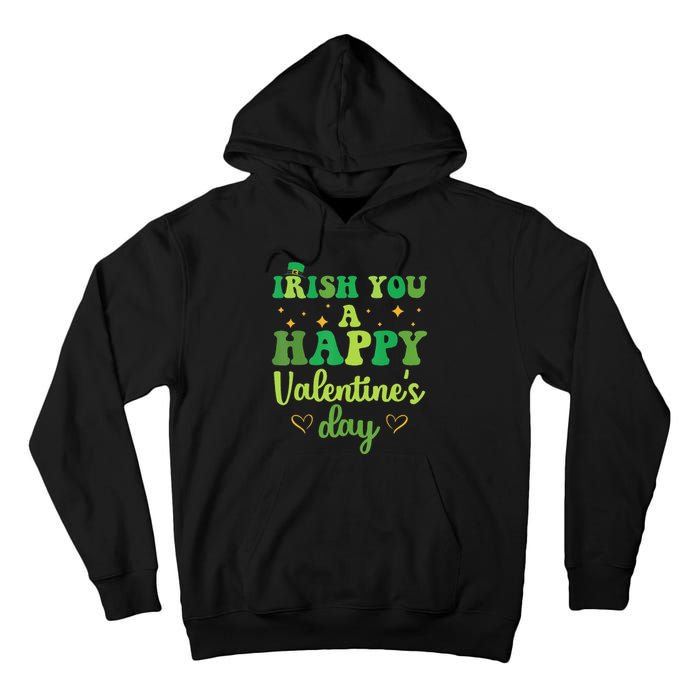 Irish You A Happy Valentine's Day Green Holiday Tall Hoodie