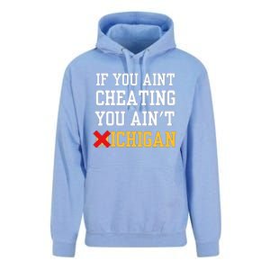 If You Aint Cheating You Aint Michigan Unisex Surf Hoodie