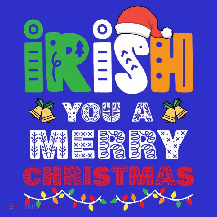 Irish You A Merry Christmas Winter Holiday Gifts Funny Xmas Long Sleeve T-Shirt