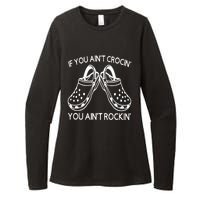 If You Aint Crocin You Aint Rockin Womens CVC Long Sleeve Shirt