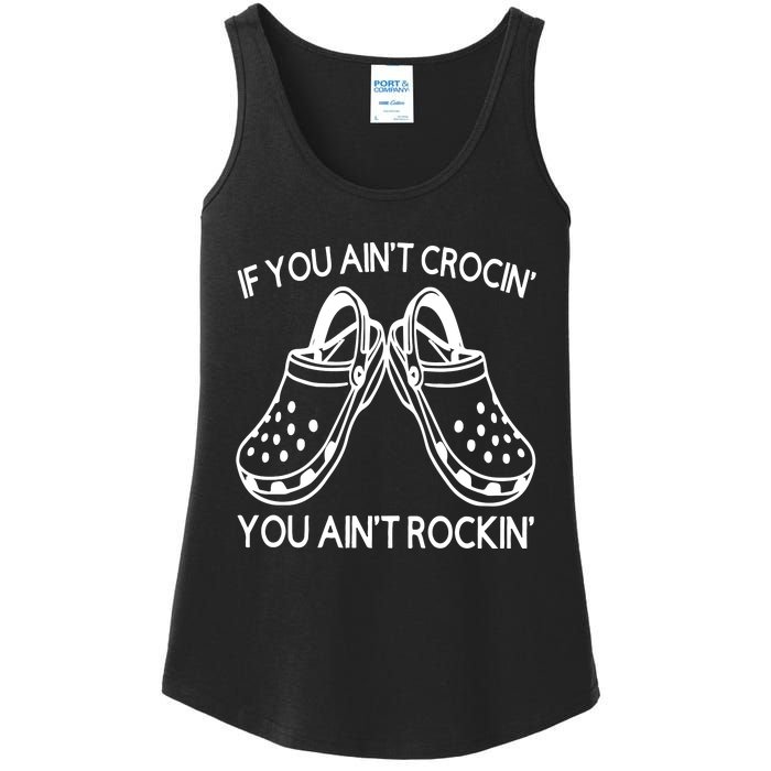 If You Aint Crocin You Aint Rockin Ladies Essential Tank