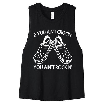 If You Aint Crocin You Aint Rockin Women's Racerback Cropped Tank