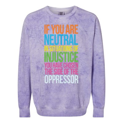 If You Are Neutral In Situations Refugee Equality Top Colorblast Crewneck Sweatshirt